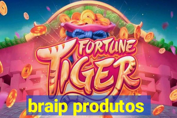 braip produtos